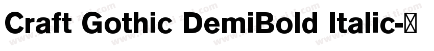Craft Gothic DemiBold Italic字体转换
